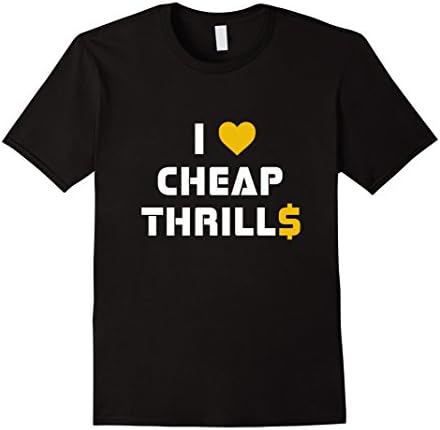 Men's I Love Cheap Thrills Funny Sia Short Sleeve T-Shirt 2XL Black