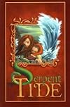 SERPENT TIDE - AN EXTRAORDINARY ADVENTURE OF DISCOVERY