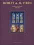 Robert A. M. Stern: Buildings and Projects 1999-2003
