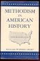 Methodism in American History