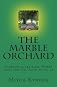The Marble Orchard