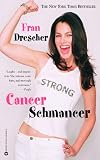 Cancer Schmancer