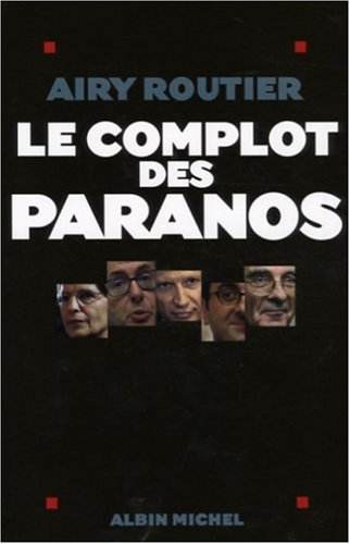Le complot des paranos