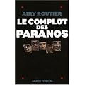 Le complot des paranos