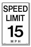 UPC 762529020401 product image for Lynch Signs 12 in. x 18 in. Sign Black on White Plastic Speed Limit 15 M.P.H. | upcitemdb.com