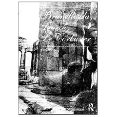 Brunelleschi, Lacan, Le Corbusier: Architecture, Space and the Construction of Subjectivity