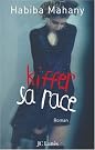 Kiffer sa race