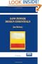 Low Power Design Essentials (Integrated Circuits and Systems)