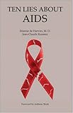 Ten Lies About Aids