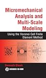 Micromechanical analysis and multi-scale modeling using the Voronoi cell finite element method