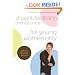 For Young Women Only: What You Need to Know About How Guys Think