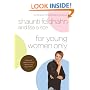 For Young Women Only: What You Need to Know About How Guys Think