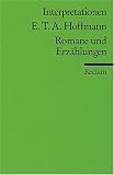 Romane und Erz�hlungen. Interpretationen