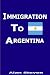 Immigration to Argentina