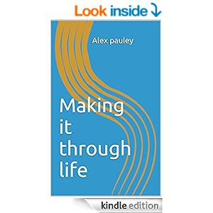 Making it through life book cover