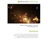 Universe: Space, Time, Matter, Energy, Momentum, Physical law, Physical constant, Cosmos, World (philosophy), Nature, Big Bang, Observable universe, Planck ... Dark energy, Gravitation, General relativity