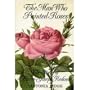 Man Who Painted Roses Hb