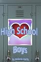 High School Boys (Plus: More His Kiss)