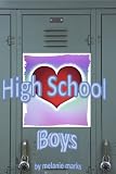 High School Boys (Plus: More His Kiss)