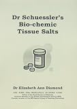 Dr Schuessler’s Bio-chemic tissue salts 419otVhjnAL SL160 Dr Schuessler’s Bio-chemic tissue salts