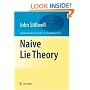 Naive Lie Theory (Undergraduate Texts in Mathematics)
