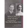 Windows of the Heart: The Correspondence of Thomas Wolfe and Margaret Roberts