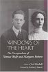 Windows of the Heart: The Correspondence of Thomas Wolfe and Margaret Roberts