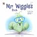 Mr. Wiggle's Book
