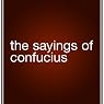 The Sayings of Confucious