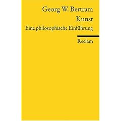 Kunst: Eine philosophische Einf�hrung