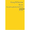 Kunst: Eine philosophische Einf�hrung