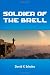 Soldier Of The Brell