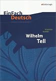 Produkt-Bild: EinFach Deutsch - Unterrichtsmodelle: Friedrich Schiller 'Wilhelm Tell'