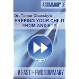 A Summary of: Dr. Tamar Chansky's