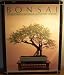 Bonsai: The Art of Growing and Keeping Miniature Trees (A Quintet Book)