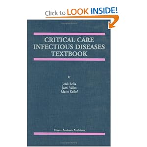 Critical Care Infectious Diseases Textbook by Jordi Rello and Jordi Valles