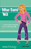 Mae Sami 'nôl : - y ferch sy'n gwneud dymuniad (ac yna'n difaru)