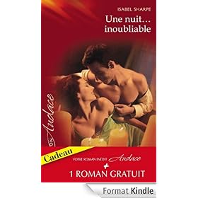 Une nuit...inoubliable - Secrets br�lants