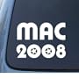 MAC 2008 - Political - Car, Truck, Notebook, Vinyl Decal Sticker #1168 | Vinyl Color: White