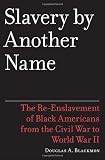 Slavery by Another Name