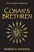 Conan's Brethren: The Complete Collection