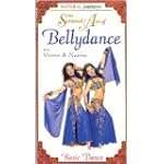 The Sensual Art of Bellydance: Basic...