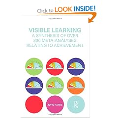 Visible Learning: A Synthesis of Over 800 Meta-Analyses Relating to Achievement