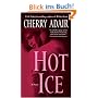 Hot Ice: A Novel
