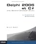 Delphi 2006 et C# : Avec Borland Developer Studio