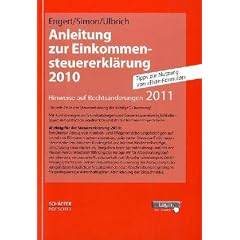 Anleitung zur Einkommensteuererkl�rung 2010: Hinweise auf Rechts�nderungen 2011