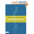 Cranial Intelligence: A Practical Guide to Biodynamic Craniosacral Therapy