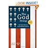 The God Strategy: How Religion Became a Political Weapon in America
