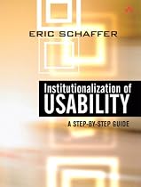 Institutionalization of Usability: A Step-by-Step Guide