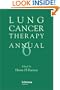 Lung Cancer Therapy Annual 6 (v. 6)